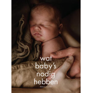 Wat baby’s nodig hebben boek